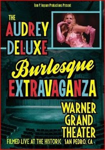 Audrey DeLuxe's Burlesque Extravaganza